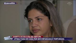 Jovem foge de casa por ser espancada e torturada