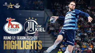 OTP Bank Pick Szeged vs THW Kiel | Round 12 | Machineseeker EHF Champions League 2022/23