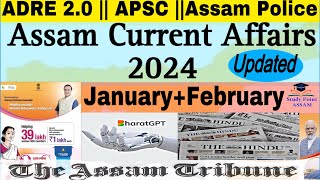 Assam Current Affairs 2024 | January \u0026 February | Adre 2.0 | APSC | Study Point ASSAM