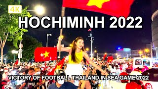 Vietnam soccer win SEA GAMES 2022 - VIETNAM GOES TOTALLY CRAZY in Ho Chi Minh City 【🇻🇳4K】