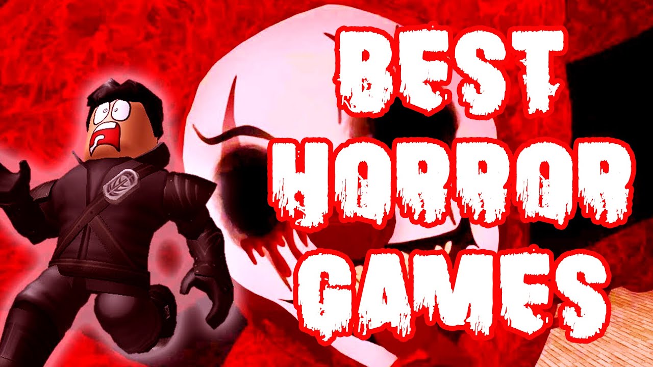 Roblox - The Best Horror Games - YouTube