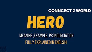 What Does  hero Means || Meanings And Definitions With  hero in ENGLISH