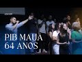 PIB de Mauá - Aniversário de 64 anos (Coral + Ministério de Louvor)