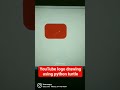 YouTube logo drawing using Python Turtle | Python Turtle Coding Video | Learnonpy | @YouTube