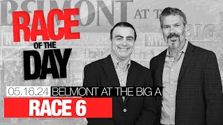 DRF Thursday Race of the Day | Belmont at the Big A Race 6 | May 16, 2024
