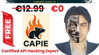 FREE API Hacking Certification & Course | CAPIE – API Hacking Expert 🔥 #apihacking #cybersecurity
