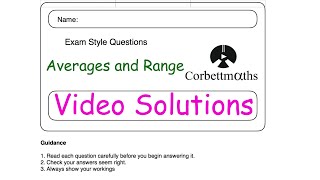 Averages and Range Answers - Corbettmaths