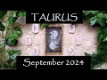 TAURUS - September 2024 - You have something to communicate!