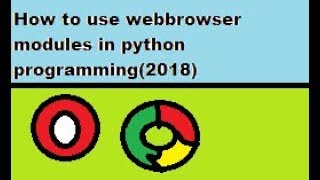 How to use webbrowser modules in python programming(2018)