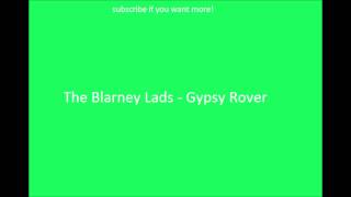 Irish Drinking Songs- The Blarney Lads - Gypsy Rover