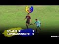 GELLERY FC VS AMARTA  SAINAU FC  | Goals & Highlights | LIGA WARDAN & SU CUP 2020