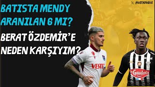 Batista Mendy ve Berat Özdemir Transferleri | Trabzonspor'da orta saha nasıl olmalı?