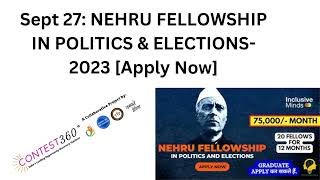 Sept 27  NEHRU FELLOWSHIP IN POLITICS \u0026 ELECTIONS 2023 Apply Now