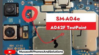 Test Point for SamSung A04e [A042F] TO hardreset and Remove FRP 2022