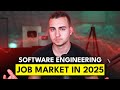 My Honest Thoughts on the Software Engineering Job Market in 2025
