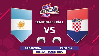 Argentina vs Croacia | Fut Azteca eCup | Semifinales | Día 1