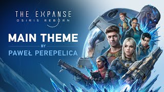 The Expanse: Osiris Reborn — Main Theme
