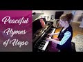 Peaceful Hymns of Hope