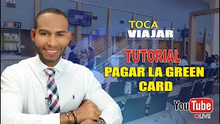 Tutorial para pagar la Tarjeta de Residencia $220 (Actualizado 2022) Toca Viajar