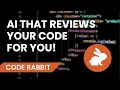 CodeRabbit: The AI That Reviews Your Code for Free