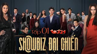 SHOWBIZ ĐẠI CHIẾN - TẬP 1 | Drama của các 'nữ hoàng bầu show' Thái Lan | Bee Nam
