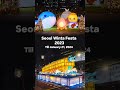 seoul lantern festival 2023 seoul tourism tlc southeast asia