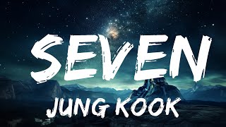 Jung Kook - Seven (Lyrics) ft. Latto  | 15p Lyrics/Letra