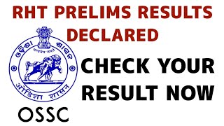 OSSC | RHT PRELIMS RESULTS PUBLISHED 👍