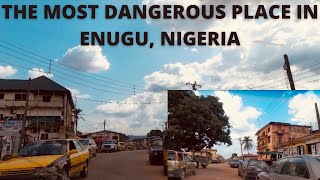 INSIDE THE MOST DANGEROUS PLACE IN ENUGU / OBIAGU, ENUGU IN 2022