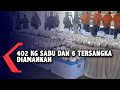 402 kg Sabu dan 6 Tersangka diamankan