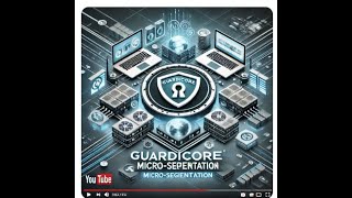 GUARDICORE MICRO SEGMENTATION