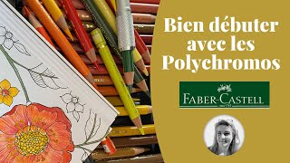 Bien débuter le COLORIAGE avec les POLYCHROMOS de Faber Castell, tout ce qu'il faut savoir GUIDE