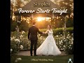 Simplen - Forever Starts Tonight (Official Wedding Song)