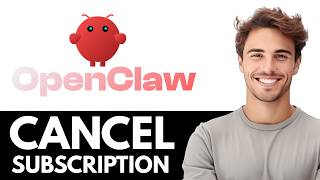 How To Cancel Openclaw Ai Subscription (Quick & Easy Guide)