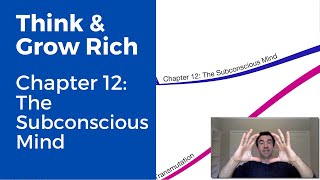 Think and Grow Rich, Chapter 12: The Subconscious Mind