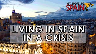 Living in Spain in a crisis