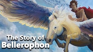 The Story of Bellerophon: The Flying Knight (Complete) - Greek Mythology - See U in History