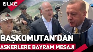 Cumhurbaşkanı Erdoğan'dan Mehmetçik'e Bayram Telefonu