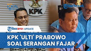 Prabowo Sarankan Warga Terima Uang Serangan Fajar pada Masa Pemilu, KPK Tegas: Itu Tindakan Koruptif