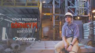 Górnicy PL - dziś o 22:00 na Discovery Channel