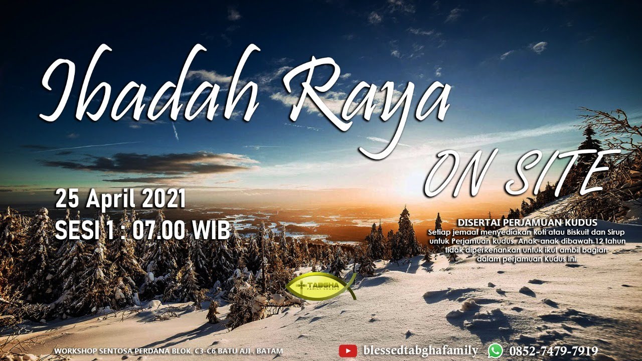 Ibadah Raya GBI Tabgha Batu Aji | 25 April 2021 | Sesi 1 Pukul 07.00 ...