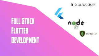Full Stack Flutter Development - Introduction