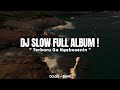 DJ SLOW CAMPURAN & MASHUP BARAT || Ikyy Pahlevii Full Album Remix Terbaru 🎶