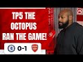 Chelsea 0-1 Arsenal | TP5 The Octopus Ran The Game! (Gooner Lee)