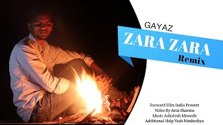 zara zara song cover remix by Gayaz | bollywood song | RHTDM
