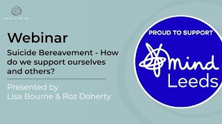 Suicide Bereavement - How do we support ourselves and others? - Webinar