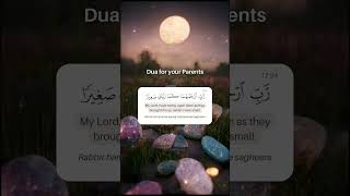 DUA FOR YOUR PARENTS … #dua #islamic #muslim #quran #ayah