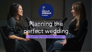 Planning the perfect wedding, expert tips from Desiree Adams
