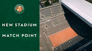 New Stadium - Match Point | Roland-Garros 2021