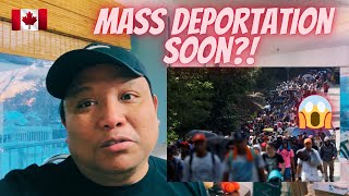 mass deportation malapit na | buhay canada